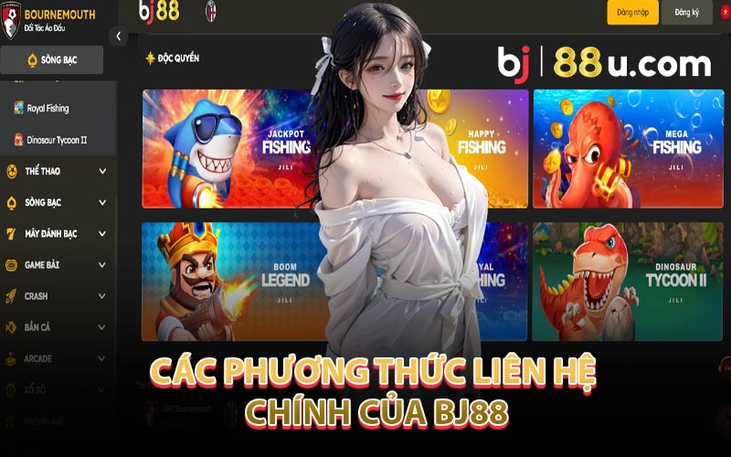 Các Phương Thức Liên Hệ Chính Của BJ88